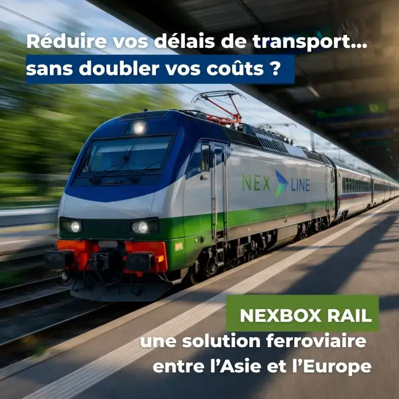 Rail freight transport NEXBOX Rail between Asia and Europe to optimize transit times and logistics costs