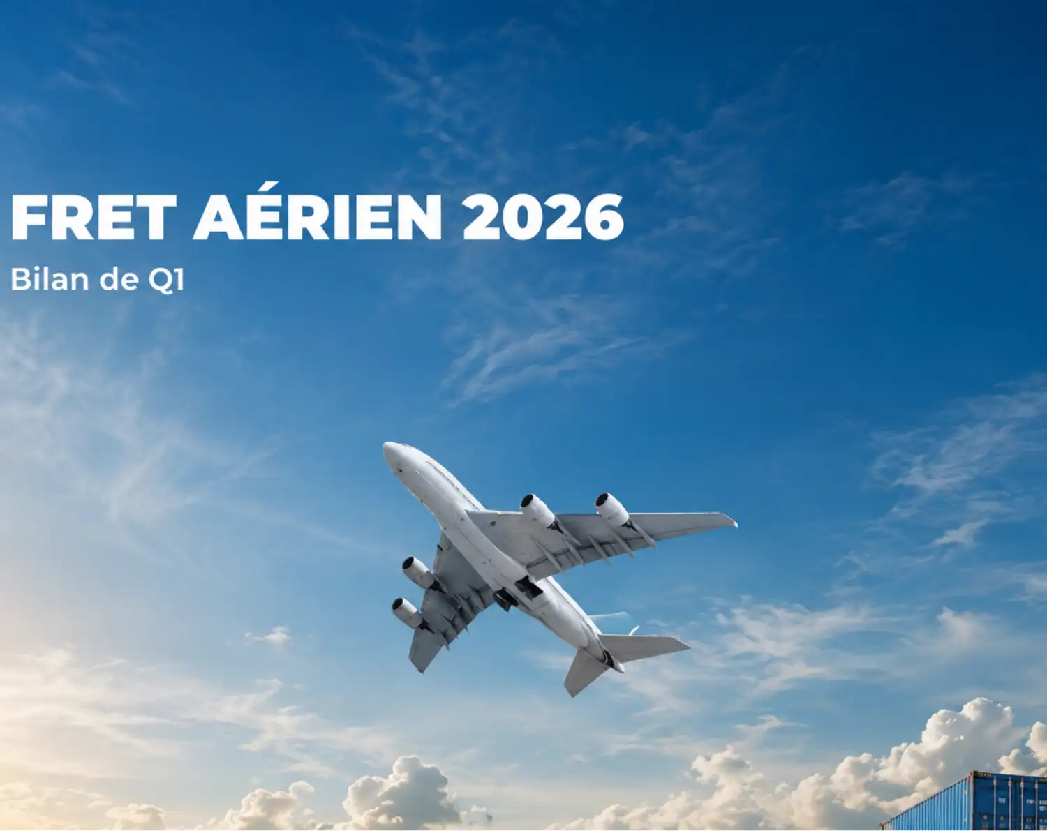 Fret aérien premier trimestre 2026 : les tendances du marché