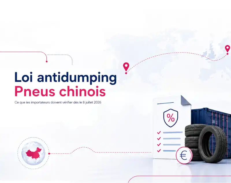 Loi antidumping : ce que les importateurs de pneus chinois doivent vérifier