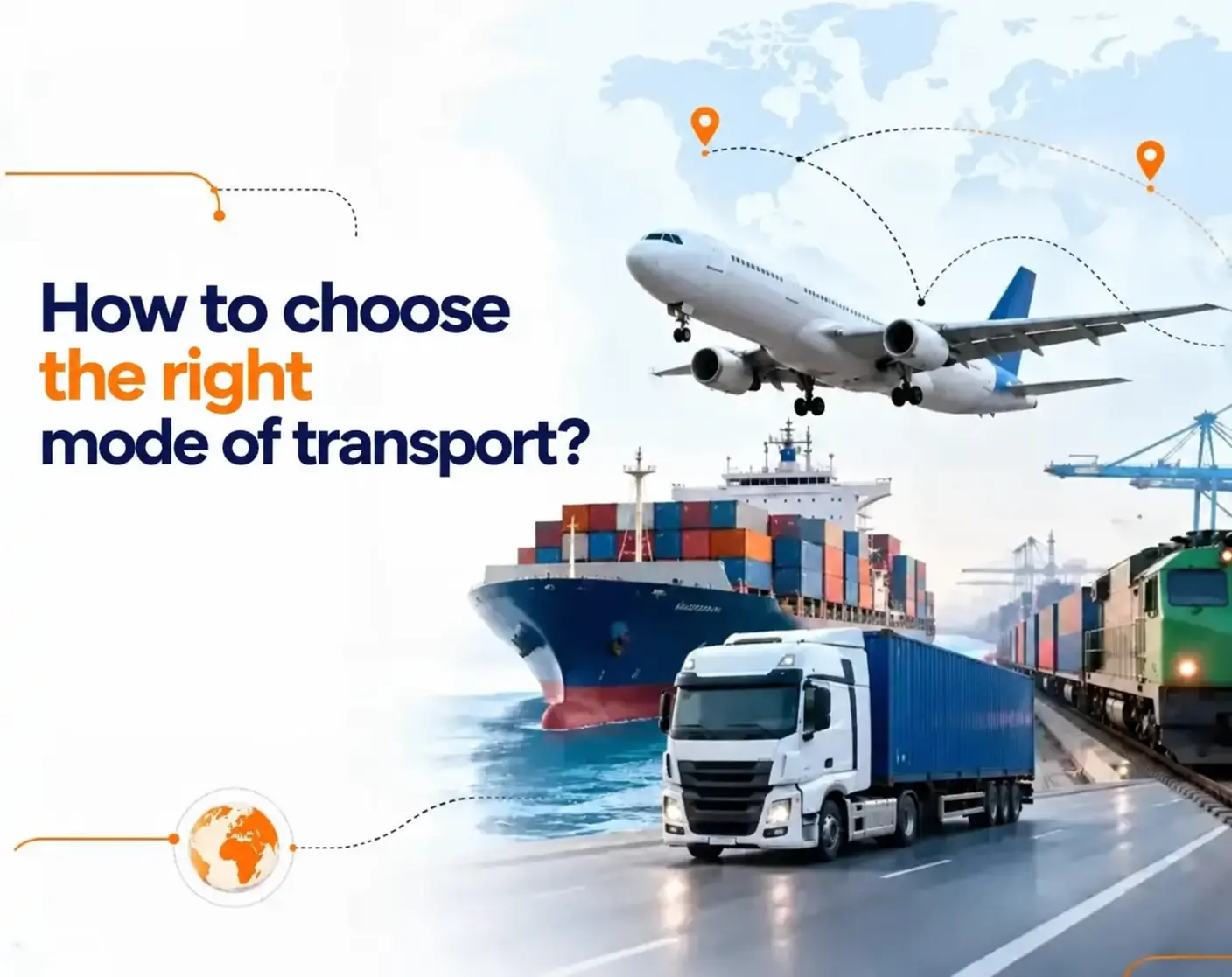 Maritime, aérien, routier ou ferroviaire : comment choisir le bon mode de transport