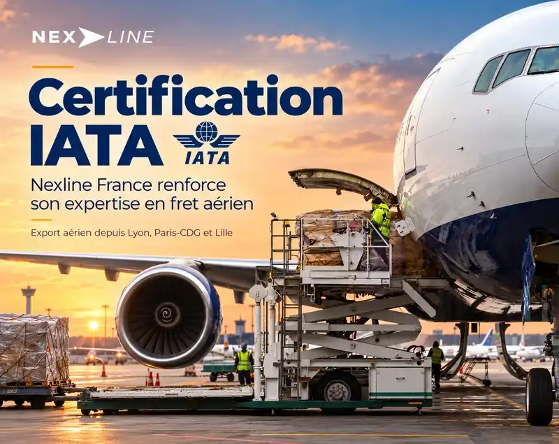 Certification IATA : Nexline France renforce son expertise en fret aérien